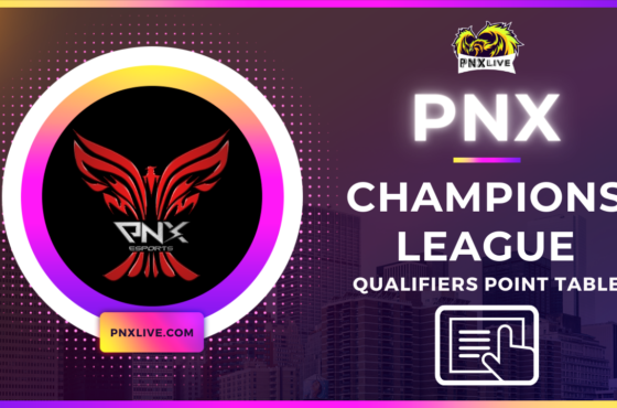 PNX Champions League S3 Qualifier – Point Table