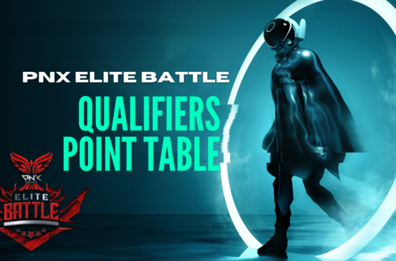 PNX Elite Battle S4 Qualifiers – Point Table